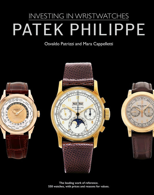 Patek Philippe - Investing in Wristwatches